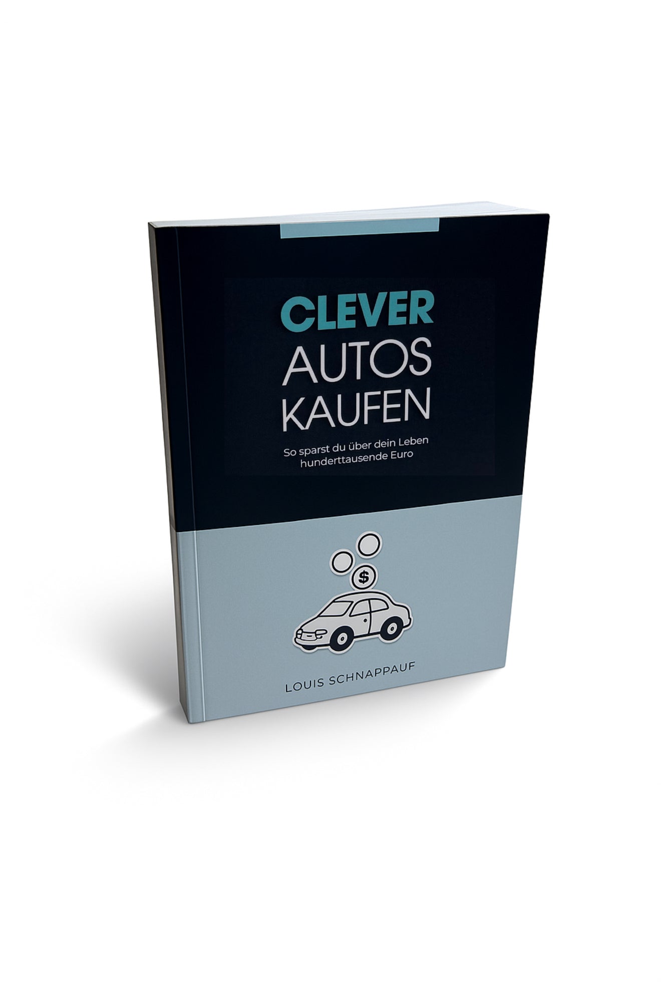 Clever Autos kaufen - So sparst du über dein Leben hunderttausende Euro